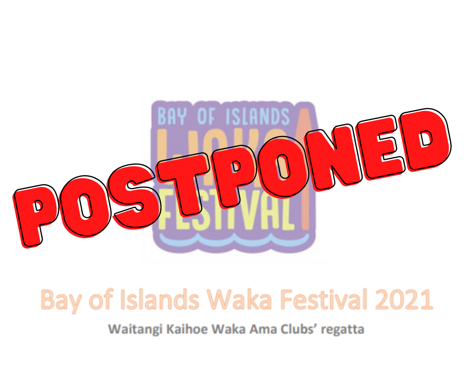 POSTPONED: Bay of Islands Waka Festival